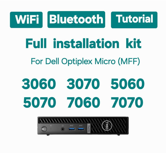WiFi & Bluetooth Installation: Wireless Kit for Dell OptiPlex Micro Mini Tiny